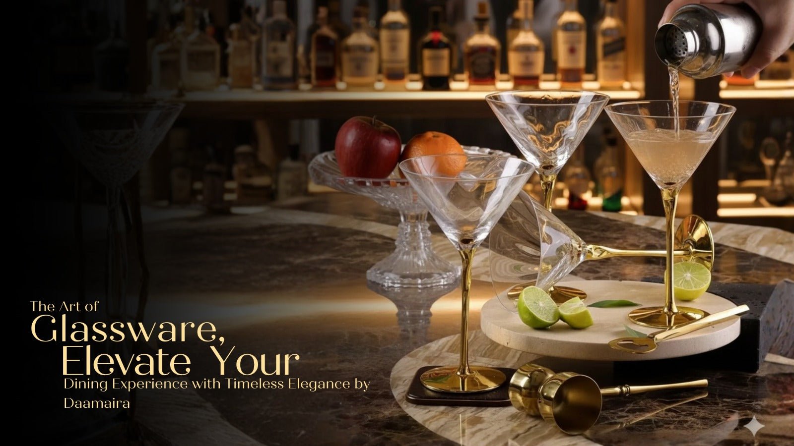 The Art of Glassware: Elevate Your Dining Experience with Timeless Elegance by Daamaira - Daamaira Home and Living Ltd